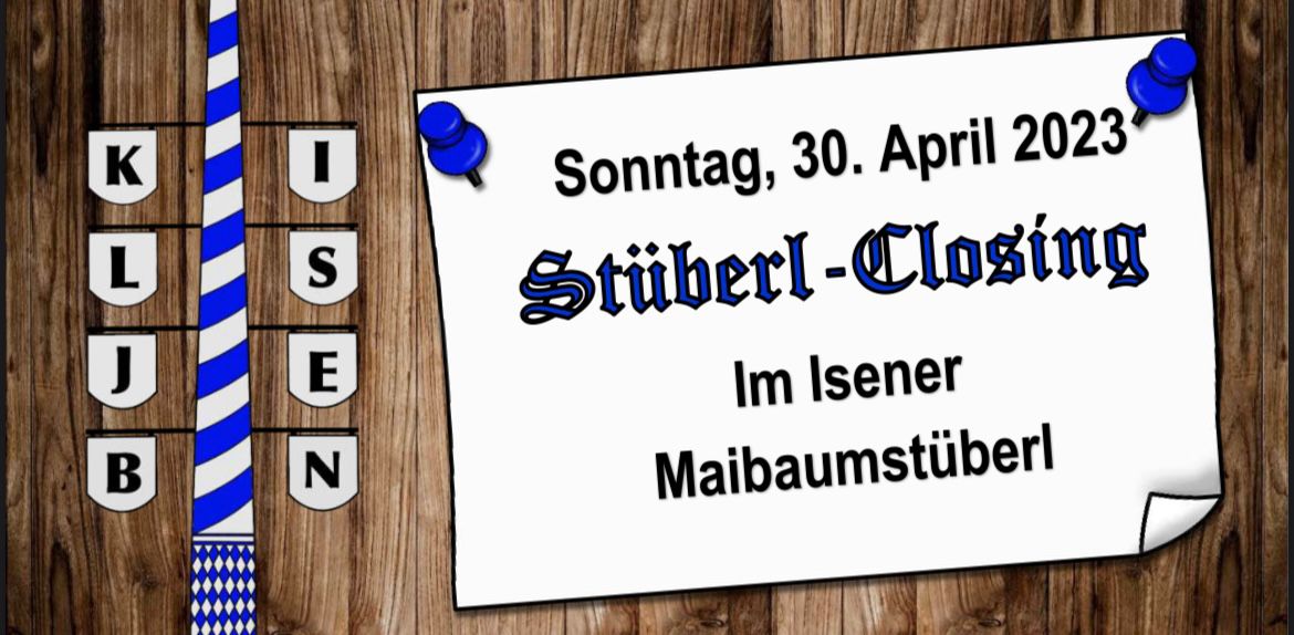 Stüberl Closing